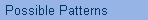 Possible Patterns