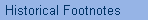 Historical Footnotes