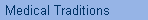 Medical Traditions