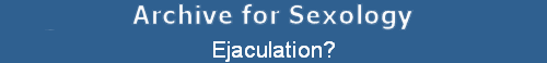 Ejaculation?
